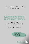 Birkner, Barbara, Biebau, Ralf, Bigler-Münichsdorfer, Hedwig, Gürtler, Jochen - Kaufmann/Kauffrau im Gesundheitswesen