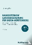 Hornung, Volker, Rist, Martin - Baugesetzbuch/Landesbauordnung für Baden-Württemberg