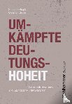 Rippl, Susanne, Seipel, Christian - Umkämpfte Deutungshoheit