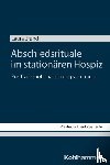 Brand, Laura - Abschiedsrituale im stationären Hospiz