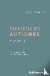 Theunissen, Georg, Sagrauske, Mieke - Pädagogik bei Autismus