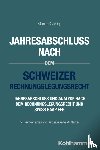 Gehrig, Marco - Jahresabschluss nach dem Schweizer Rechnungslegungsrecht