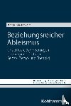Neumann, Anna - Beziehungsreicher Ableismus