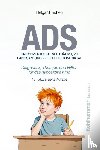 Simchen, Helga - ADS. Unkonzentriert, verträumt, zu langsam und viele Fehler im Diktat