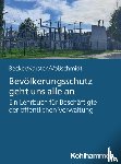 Becker, Uwe, Karsten, Andreas Hermann, Voßschmidt, Stefan - Bevölkerungsschutz geht uns alle an