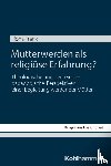 Frank, Fiona - Mutterwerden als religiöse Erfahrung?