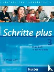Hilpert, Silke, Niebisch, Daniela, Specht, Franz, Reimann, Monika - Schritte plus 3. Kursbuch + Arbeitsbuch