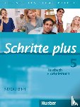 Hilpert, Silke, Kerner, Marion, Orth-Chambah, Jutta, Schümann, Anja - Schritte plus 05. Kursbuch + Arbeitsbuch