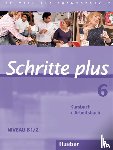 Hilpert, Silke, Robert, Anne, Schümann, Anja, Specht, Franz - Schritte plus 06. Kursbuch + Arbeitsbuch