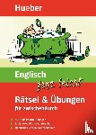  - Englisch ganz leicht. Rätsel und Übungen für zwischendurch