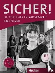 Perlmann-Balme, Michaela, Schwalb, Susanne, Matussek, Magdalena - Sicher! B2 Arbeitsbuch mit CD-ROM