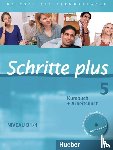 Hilpert, Silke, Tomaszewski, Andreas, Weers, Dörte, Kerner, Marion - Schritte plus 05. Kursbuch + Arbeitsbuch mit Audio-CD zum Arbeitsbuch