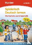 Holweck, Agnes, Trust, Bettina - Spielerisch Deutsch lernen