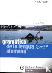 Castell, Andreu, Braucek, Brigitte - Gramática de la lengua alemana