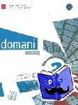 Guastalla, Carlo, Naddeo, Ciro Massimo - domani 2. Kurs- und Arbeitsbuch mit DVD-ROM (+ zusätzliche Inhalte) - Corso di lingua e cultura italiana