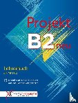 Glotz-Kastanis, Jo, Kaltsas, Petra, Tokmakidou, Stella, Vosswinkel, Annette - Projekt B2 neu - Lehrerbuch mit MP3-CD