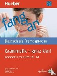 Gottstein-Schramm, Barbara, Kalender, Susanne, Specht, Franz, Duckstein, Barbara - Grammatik - ganz klar! Übungsgrammatik mit CD-ROM - Hörübungen und interaktive Übungen, I-Ausgabe