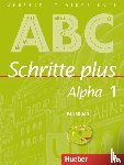 Böttinger, Anja - Schritte plus Alpha 1. Kursbuch mit Audio-CD