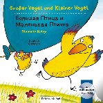 Riday, Glummie - Großer Vogel und Kleiner Vogel. Kinderbuch Deutsch-Russisch mit Audio-CD