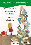 Rylance, Ulrike, Przybill, Karolin - Pia kommt in die Schule. Kinderbuch Deutsch-Spanisch