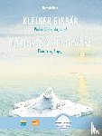 Beer, Hans de - Kleiner Eisbär - Wohin fährst du, Lars? Kinderbuch Deutsch-Griechisch