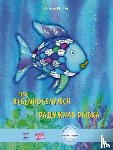 Pfister, Marcus - Der Regenbogenfisch. Kinderbuch Deutsch-Russisch