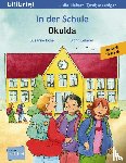 Böse, Susanne - In der Schule. Okulda. Kinderbuch Deutsch-Türkisch