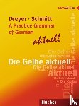 Dreyer, Hilke, Schmitt, Richard - Lehr- und Ubungsbuch der deutschen Grammatik - aktuell