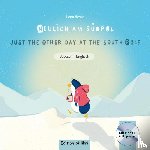 Hesse, Lena - Neulich am Südpol. Kinderbuch Deutsch-Englisch mit Audio-CD