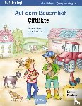 Böse, Susanne, Brischnik-Pöttler, Irene - Auf dem Bauernhof Deutsch-Türkisch