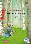 Völlinger, Andreas, Kalch, Franziska - Ritter Winzig. Kinderbuch Deutsch-Spanisch