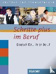 Bosch, Gloria, Dahmen, Kristine, Haas, Ulrike - Schritte Plus im Beruf