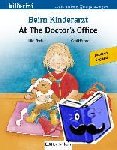 Fischer, Ulrike, Hoppner, Gabi - Beim Kinderarzt / At the Doctor's