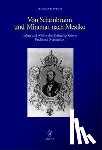 Anders, Ferdinand - Von Schönbrunn und Miramar nach Mexiko