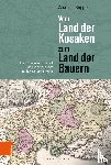 Kappeler, Andreas - Vom Land der Kosaken zum Land der Bauern