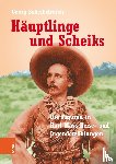 Scheibelreiter, Georg - Hauptlinge und Scheiks