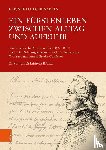 Lobenwein, Elisabeth - Ein Furstenleben zwischen Alltag und Aufruhr