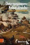 Karstens, PD Dr. Simon - Untergegangene Kolonialreiche