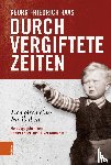 Haas, Georg Friedrich - Durch vergiftete Zeiten