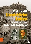 Hanisch, Prof. Dr. Ernst - Unwirtliche Zeiten