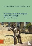  - Pathways in Early European Ethnomusicology