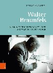 Vaupel, Sebastian - Walter Braunfels