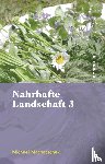 Machatschek, Michael - Nahrhafte Landschaft 3