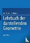 Emil Muller, Erwin Kruppa - Lehrbuch Der Darstellenden Geometrie