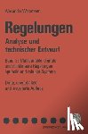 Weinmann, Alexander - Regelungen. Analyse Und Technischer Entwurf