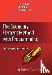 Beer, Gernot, Smith, Ian, Duenser, Christian - Beer, G: Boundary Element Method with Programming
