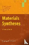  - Materials Syntheses