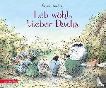 Varley, Susan - Leb wohl, lieber Dachs