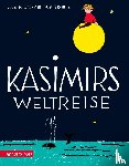 Reidel, Marlene - Kasimirs Weltreise, Geschenkbuch-Ausgabe