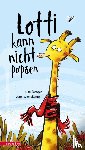 Satzger, Elke - Lotti kann nicht pupsen